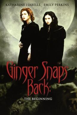 Ginger Snaps Back: The Beginning กำเนิดสยอง อสูรหอนคืนร่าง (2004)