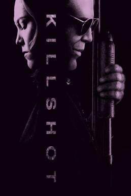 Killshot พลิกนรก (2008) - ดูหนังออนไลน