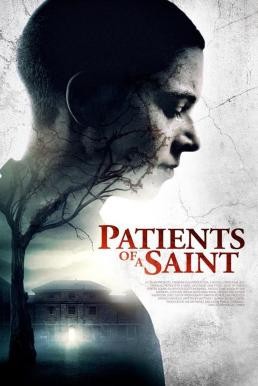 Patients of a Saint (Inmate Zero) (2020) บรรยายไทยแปล - ดูหนังออนไลน