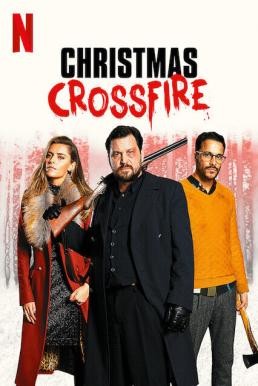 Christmas Crossfire (Wir können nicht anders) คริสต์มาสระห่ำ (2020) NETFLIX บรรยายไทย - ดูหนังออนไลน
