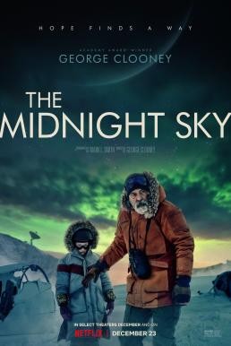 The Midnight Sky สัญญาณสงัด (2020) NETFLIX - ดูหนังออนไลน