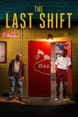 The Last Shift (2020) - ดูหนังออนไลน