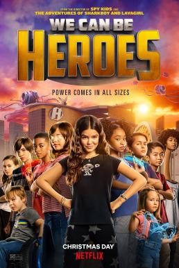 We Can Be Heroes รวมพลังเด็กพันธุ์แกร่ง (2020) NETFLIX - ดูหนังออนไลน