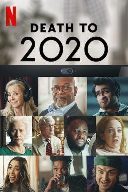 Death to 2020 ลาทีปี 2020 (2020) NETFLIX บรรยายไทย - ดูหนังออนไลน