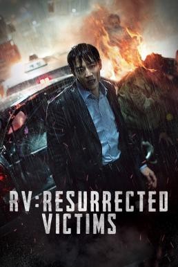 RV: Resurrected Victims (Heesaeng boohwalja) (2017) บรรยายไทย - ดูหนังออนไลน