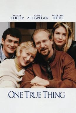 One True Thing ในดวงใจแม่ เธอคือรักแท้ (1998) บรรยายไทย - ดูหนังออนไลน