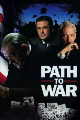 Path to War เส้นทางสู่สงคราม (2002) บรรยายไทย - ดูหนังออนไลน