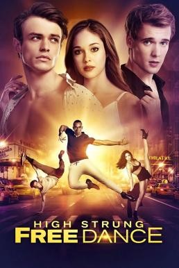 High Strung Free Dance (2018) HDTV - ดูหนังออนไลน