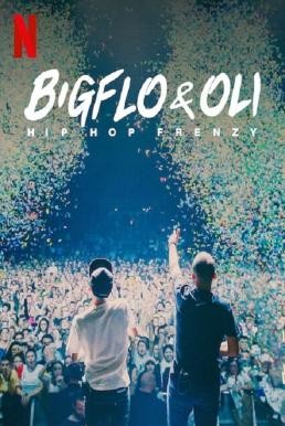 Bigflo & Oli: Hip Hop Frenzy บิ๊กโฟล์กับโอลี่: ฮิปฮอปมาแรง (2020) NETFLIX บรรยายไทย - ดูหนังออนไลน