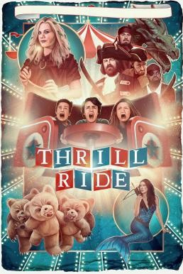 Thrill Ride (2016) HDTV - ดูหนังออนไลน