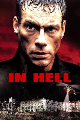 In Hell คุกนรกคนมหาประลัย (2003) - ดูหนังออนไลน