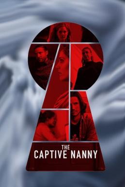 Nanny Lockdown (The Captive Nanny) (2020) - ดูหนังออนไลน