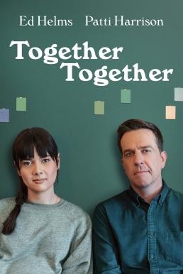 Together Together (2021) - ดูหนังออนไลน