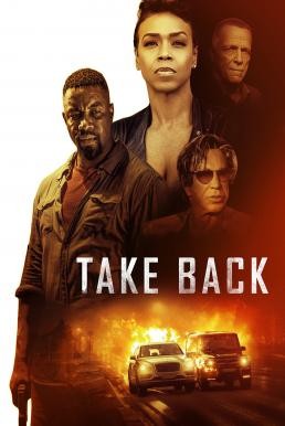 Take Back (2021) FWIPTV แปลบรรยายไทย - ดูหนังออนไลน