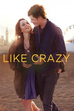 Like Crazy รักแรก รักแท้ รักเดียว (2011) - ดูหนังออนไลน