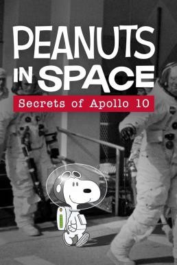 Peanuts in Space: Secrets of Apollo 10 (2019) บรรยายไทย - ดูหนังออนไลน