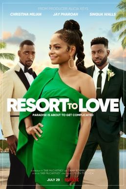 Resort to Love รีสอร์ตรัก (2021) NETFLIX - ดูหนังออนไลน
