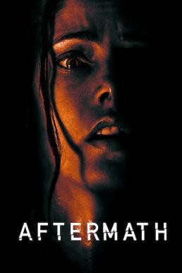 Aftermath (2021) - ดูหนังออนไลน