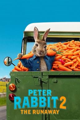 Peter Rabbit 2: The Runaway ปีเตอร์ แรบบิท ทู: เดอะ รันอะเวย์ (2021) - ดูหนังออนไลน