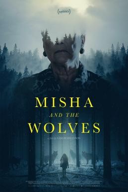 Misha and the Wolves มิชาและหมาป่า (2021) NETFLIX - ดูหนังออนไลน