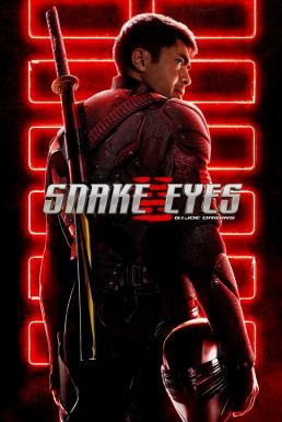 Snake Eyes: G.I. Joe Origins จี.ไอ.โจ: สเนคอายส์ (2021) - ดูหนังออนไลน