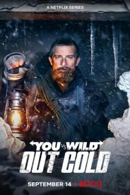 You vs. Wild: Out Cold ผจญภัยสุดขั้วกับแบร์ กริลส์: ฝ่าหิมะ (2021) NETFLIX