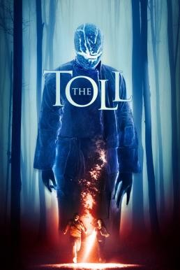 The Toll (2020) HDTV บรรยายไทย - ดูหนังออนไลน
