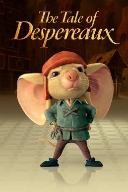 The Tale of Despereaux เดเปอโร...รักยิ่งใหญ่จากใจดวงเล็ก (2008) - ดูหนังออนไลน