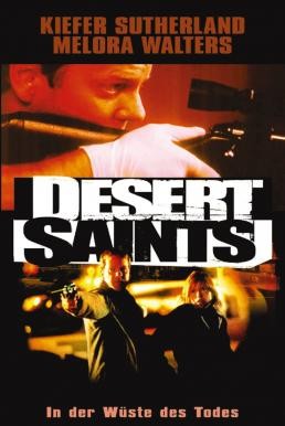 Desert Saints เดรสเซิร์ท เซนต์ (2002) บรรยายไทย