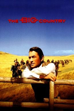 The Big Country (1958) บรรยายไทย - ดูหนังออนไลน