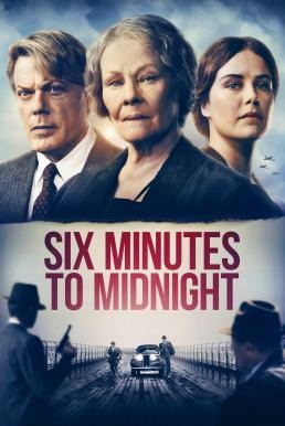 Six Minutes to Midnight พลิกชะตาจารชน (2020) - ดูหนังออนไลน