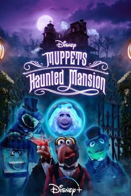 Muppets Haunted Mansion (2021) - ดูหนังออนไลน