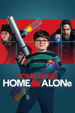 Home Sweet Home Alone (2021) - ดูหนังออนไลน