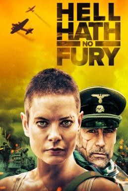 Hell Hath No Fury (2021) บรรยายไทยแปล - ดูหนังออนไลน