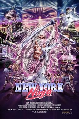 New York Ninja (2021) บรรยายไทยแปล - ดูหนังออนไลน