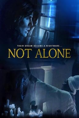 Not Alone (2021) บรรยายไทยแปล - ดูหนังออนไลน