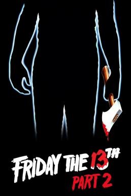 Friday the 13th Part 2 ศุกร์ 13 ฝันหวาน ภาค 2 (1981) - ดูหนังออนไลน