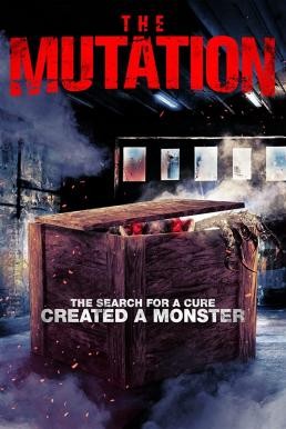 The Mutation (2021) บรรยายไทยแปล - ดูหนังออนไลน