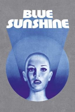 Blue Sunshine (1977) บรรยายไทยแปล - ดูหนังออนไลน