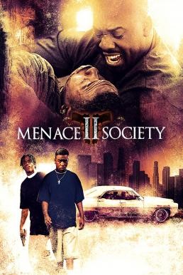 Menace II Society (1993) บรรยายไทยแปล - ดูหนังออนไลน