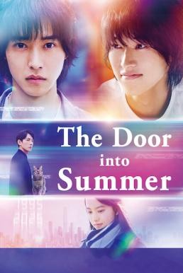 The Door Into Summer ประตูสู่หน้าร้อน (2021) บรรยายไทย - ดูหนังออนไลน