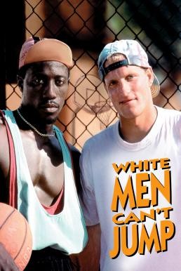 White Men Can't Jump (1992) บรรยายไทย - ดูหนังออนไลน