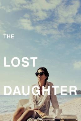 The Lost Daughter ลูกสาวที่สาบสูญ (2021) NETFLIX - ดูหนังออนไลน