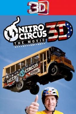 Nitro Circus: The Movie (2012) 3D บรรยายไทย - ดูหนังออนไลน