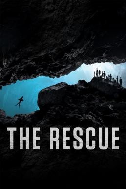 The Rescue ภารกิจกู้ภัย (2021) - ดูหนังออนไลน