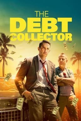 The Debt Collector หนี้นี้ต้องชำระ (2018) บรรยายไทย - ดูหนังออนไลน
