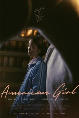 American Girl (Mei guo nu hai) อเมริกัน เกิร์ล (2021) บรรยายไทย