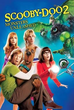 Scooby-Doo 2: Monsters Unleashed สกูบี้-ดู 2 สัตว์ประหลาดหลุดอลเวง (2004) - ดูหนังออนไลน