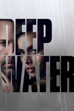 Deep Water (2022) บรรยายไทย - ดูหนังออนไลน