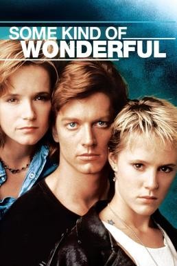 Some Kind of Wonderful (1987) HDTV บรรยายไทย - ดูหนังออนไลน